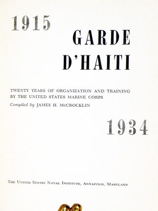 Garde D'Haiti, 1915-1934; Twenty Years of Organization and Training by the United States Corpos