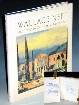 Item #031831 Wallace Neff: Architect of California's Golden Age (with Letter Laid in About This...