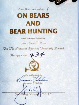 On Bears and Bear Hunting (signed By the Author and Jim Rikhoff), #434 of 1,000 Copies