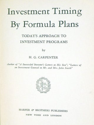 Investment Timing By Formula Plans: Today's Approach to Investment Programs