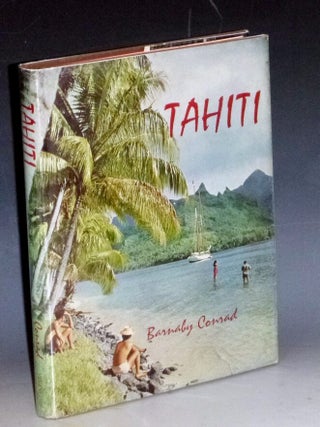 Item #031871 Tahiti (signed, with a Full-page Ink sketch of Tahiti). Barnaby Conrad