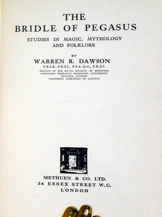 The Bridle of Pegasus; Studies in Magic, Mythology and Folklore