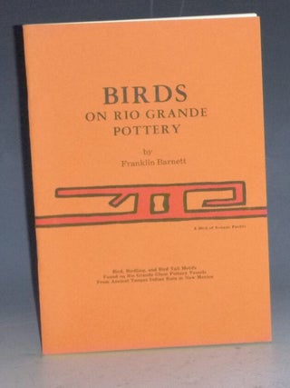 Item #032008 Birds on Rio Grande Pottery (inscribed By the author). Franklin Barnett