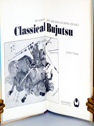 The Martial Arts and Ways of Japan, (3 Vol Set, Vol. I Classical Bujutsu, Vol. II, Classical Budo and Volume III, Modern Bujutsu & Budo).