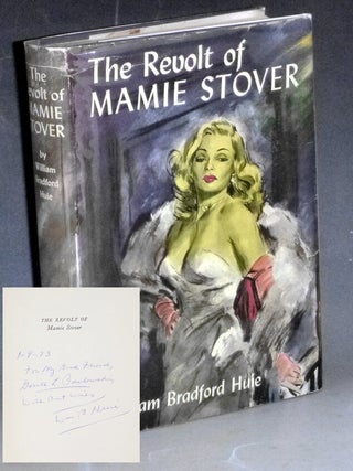 Item #032083 The Revolt of Mamie Stover (inscribed By the Author to His Friend Gareth L....