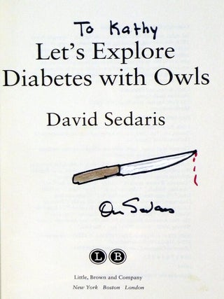 Let's Explore Diabetes with Owls, Essays, Etc. (signed and Inscribed by the Author with His drawing)