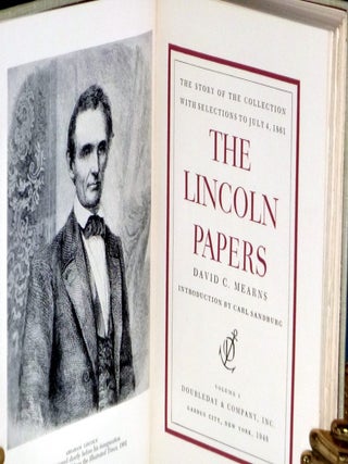 The Lincoln Papers; the Story of the Collection, with Selections to July 4, 1861