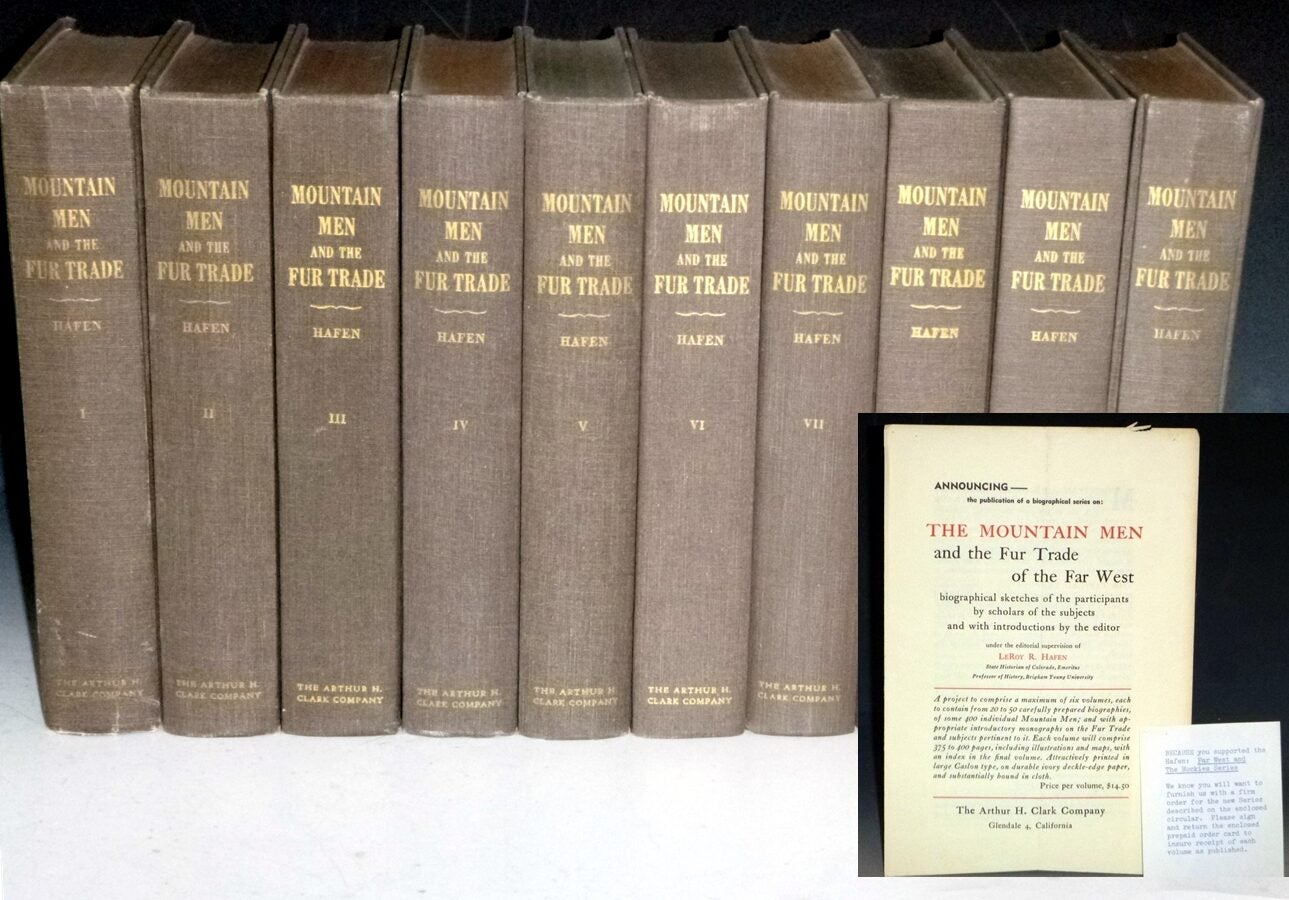 The Mountain Men and the Fur Trade of the Far West ; biographical