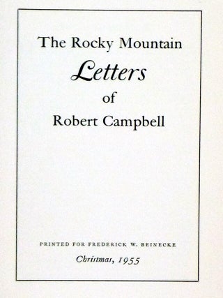 The Rocky Mountain Letters of Robert Campbell