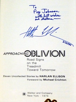 Approaching Oblivion, Road Signs on the Treadmill Toward Tomorrow (signed and Inscribed by the Author with a foreword by Michael Crichton).