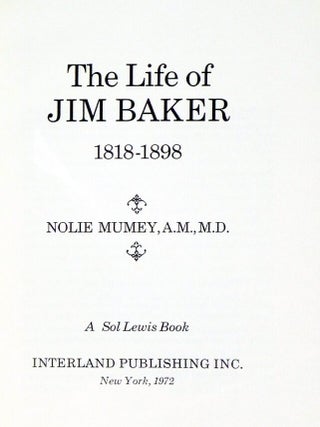 The Life of Jim Baker, 1818-1898