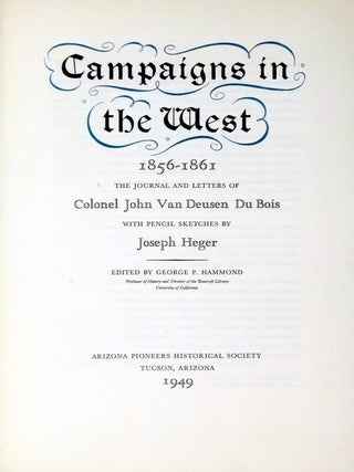 Campaigns in the West 1956-1861; the Journal and Letters of Col. John Van Deusten Du Bois