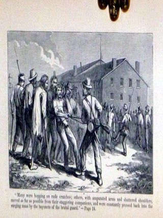 The Soldier's Story of His Captivity at Andersonville, Belle, Isle and Other Rebel Prisons. With an Appendix Consisting of the Names of the Union Sodliers Who Died at Andersonville