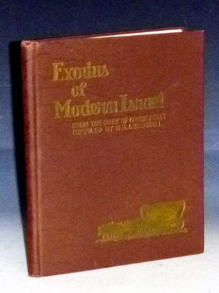 Item #032635 Exodus of Modern Israel; Being the Daily Diary of Orson Pratt on the Exodus of the...