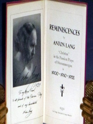 Reminiscences: "Christus" in the Passion Plays of Oberammergau in 1900-1910-1922 (signed by the author).