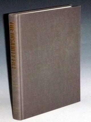 The Insanity File; the Case of Mary Todd Lincoln (signed By Both authors)